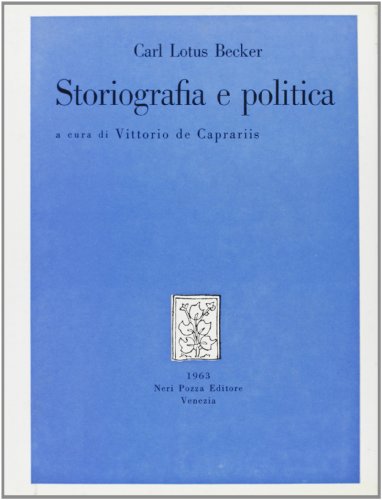 Beispielbild fr Storiografia e politica. zum Verkauf von FIRENZELIBRI SRL