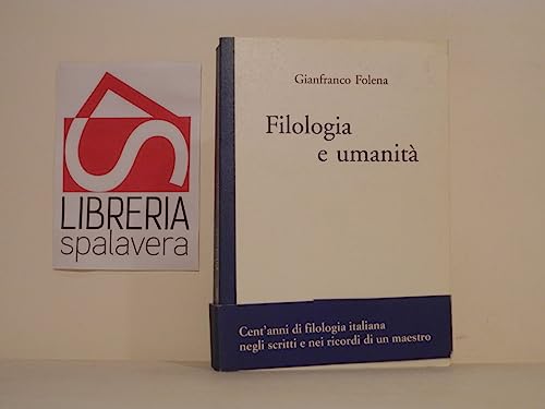 9788873054290: Filologia e umanità (Nuova biblioteca di cultura) (Italian Edition)