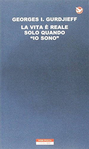 Beispielbild fr La vita e reale solo quando Io sono (Italian Edition) zum Verkauf von WorldofBooks