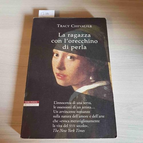 La ragazza con l'orecchino di perla. - Chevallier,Tracy.