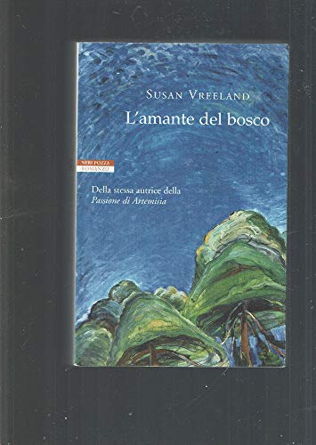 L'amante del bosco (9788873059752) by Vreeland, Susan