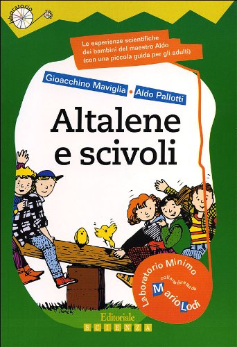 Beispielbild fr Altalene e scivoli zum Verkauf von libreriauniversitaria.it