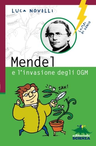 9788873072546: Mendel e l'invasione degli OGM (Italian Edition)