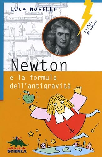 Imagen de archivo de Newton e la formula dell'antigravit (Italian Edition) a la venta por medimops