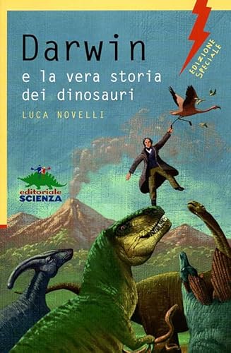 Beispielbild fr Darwin e la vera storia dei dinosauri zum Verkauf von medimops