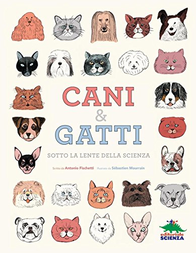 Beispielbild fr Cani & gatti sotto la lente della scienza zum Verkauf von medimops