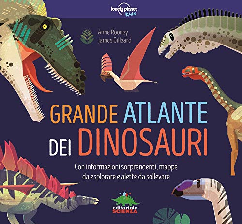 Stock image for Grande atlante dei dinosauri. Informazioni sorprendenti, mappe da esplorare e alette da sollevare for sale by libreriauniversitaria.it