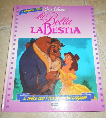 La Bella e la bestia (Grandi film): 9788873091189 - AbeBooks