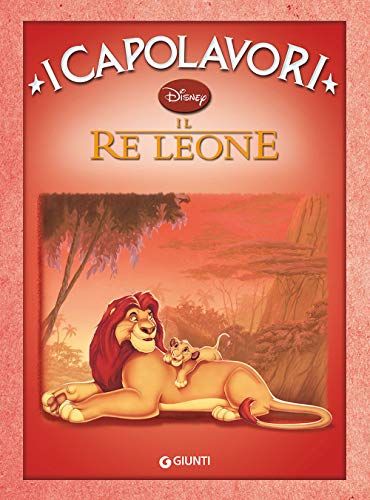 Il Re Leone. Ediz. illustrata - Disney, Walt: 9788873098607 - AbeBooks