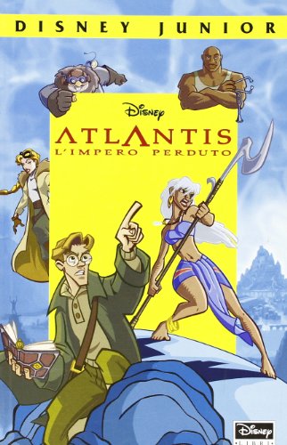 9788873098881: Atlantis. L'Impero perduto (Disney junior)
