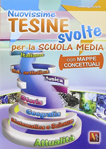 Beispielbild fr Nuovissime tesine svolte. Con mappe concettuali. Per la Scuola media (I grandi libri) zum Verkauf von medimops