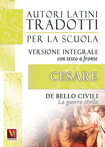 Stock image for La guerra civile-De bello civili. Testo latino a fronte (Italian) for sale by Brook Bookstore