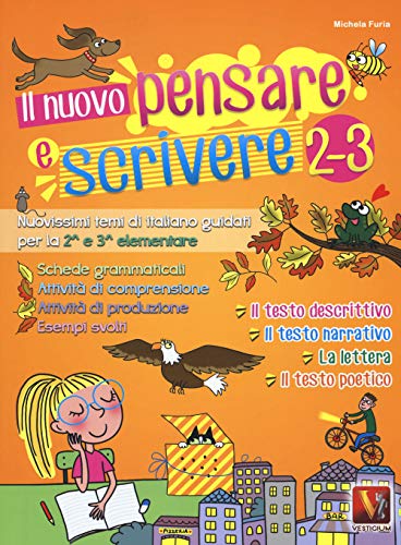 9788873127895: Il nuovo pensare e scrivere 2-3. Nuovissimi temi di italiano guidati per la 2 e 3 classe elementare