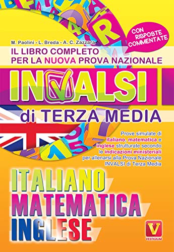 Beispielbild fr Il Libro Completo Per La Nuova Prova Nazionale Invalsi Di Terza Media. Italiano, Matematica, Inglese zum Verkauf von medimops