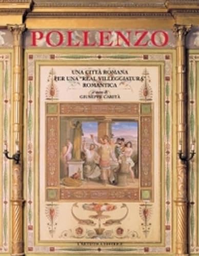 9788873200901: Pollenzo. Una citt romana per una real villeggiatura romantica (Fragmenta1. Arte e architettura)