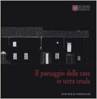 Beispielbild fr Il paesaggio delle case in terra cruda (Fragmenta3. Cataloghi di mostre) zum Verkauf von medimops