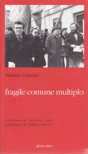 Stock image for Fragile comune multiplo Guzzini, Mariano for sale by Librisline