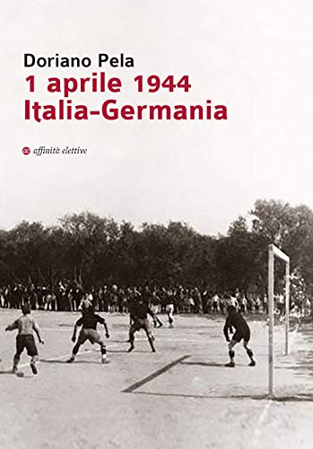 Beispielbild fr 1 aprile 1944 Italia-Germania zum Verkauf von WorldofBooks
