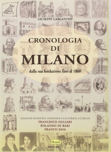 Imagen de archivo de Cronologia di Milano dalla sua fondazione fino al 1860 a la venta por medimops