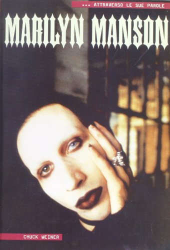 Marilyn Manson (9788873330226) by Weiner, Chuck
