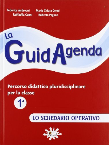 9788873341123: La guidagenda. Percorso didattico pluridisciplinare. Lo schedario operativo. Per la 1 classe elementare