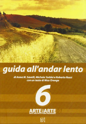 Stock image for Guida all andar lento 6 for sale by Apeiron Book Service