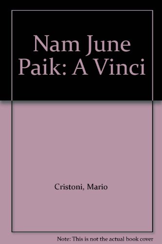 Imagen de archivo de Nam June Paik a Vinci a la venta por Apeiron Book Service