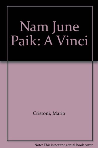 Stock image for Nam June Paik a Vinci for sale by Apeiron Book Service