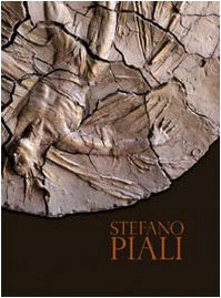 9788873364092: Stefano Piali. Catalogo della mostra. Ediz. multilingue