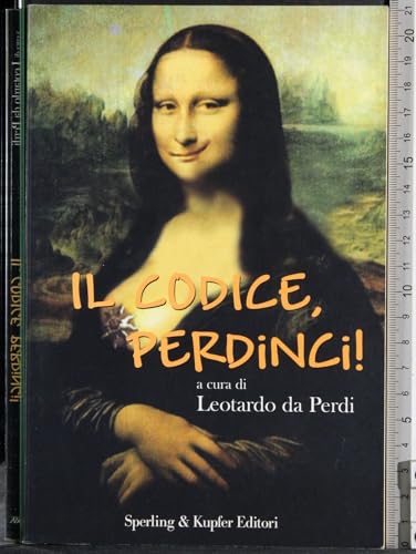 Imagen de archivo de Il codice, perdinci! Leotardo da Perdi a la venta por Librisline