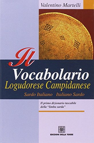 Imagen de archivo de Vocabolario logudorese-campidanese italiano a la venta por Dolibris