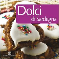 Beispielbild fr Dolci di Sardegna zum Verkauf von libreriauniversitaria.it