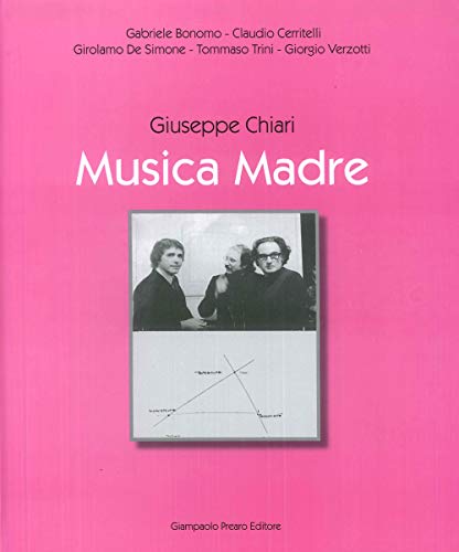 Stock image for Giuseppe Chiari. Musica madre for sale by medimops
