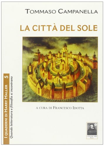 9788873516217: La citt del Sole (I quaderni di Harry Haller)