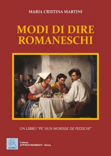 Imagen de archivo de Modi di dire romaneschi a la venta por libreriauniversitaria.it