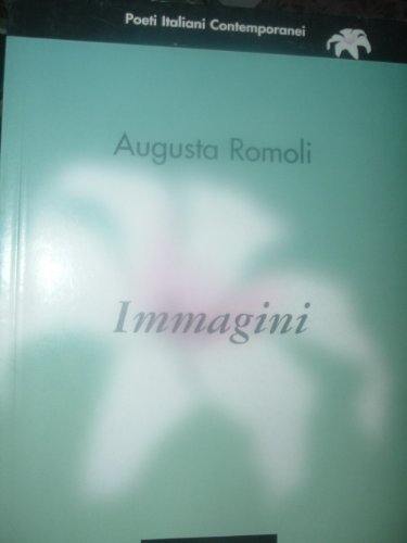 9788873558620: Immagini (Poeti italiani contemporanei)