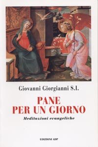 Stock image for Pane per un giorno (Bibbia e preghiera) for sale by medimops