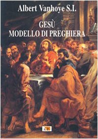 Stock image for Ges modello di preghiera for sale by libreriauniversitaria.it