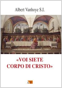 Stock image for Voi siete il corpo di Cristo for sale by libreriauniversitaria.it