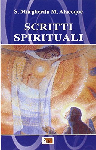 Stock image for Scritti spirituali. Nuova ediz. (Testimoni dell'amore) for sale by medimops