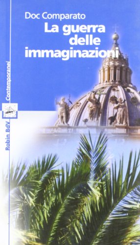 Beispielbild fr La guerra delle immaginazioni (I libri colorati. Blu: contemporanei) zum Verkauf von Buchpark