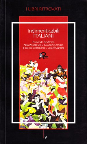 9788873715528: Indimenticabili italiani (I libri ritrovati)