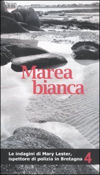 9788873718666: Marea Bianca: Vol. 4