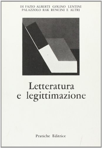 Beispielbild fr Letteratura e legittimazione. zum Verkauf von FIRENZELIBRI SRL