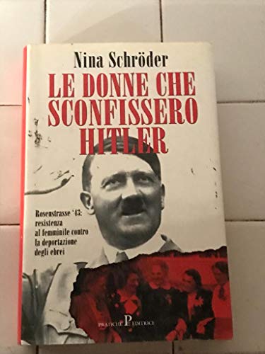 Beispielbild fr Le donne che sconfissero Hitler (Nuovi saggi) zum Verkauf von medimops