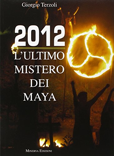 Stock image for 2012. Il segreto dei Maya for sale by medimops