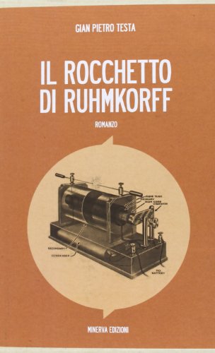 9788873815044: Il rocchetto di Ruhmkorff