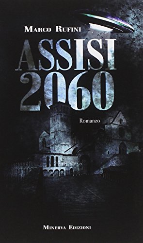 9788873815815: Assisi 2060 (Narrativa Minerva)