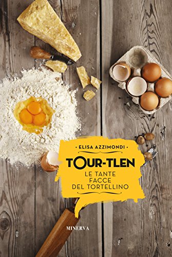 Beispielbild fr Tour-tlen. Le tante facce del tortellino zum Verkauf von medimops