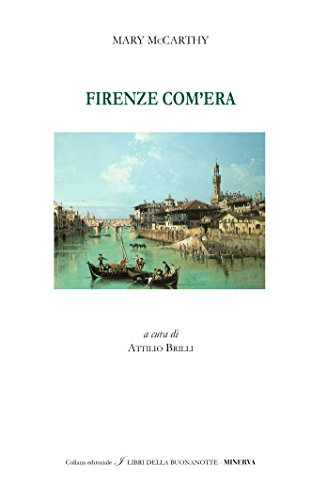 Imagen de archivo de Firenze com'era. Ediz. italiana e inglese a la venta por libreriauniversitaria.it